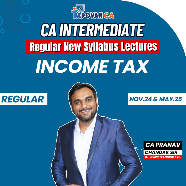 Picture of CA Intermediate Income Tax Regular (New Syllabus) by CA Pranav Chandak Sir