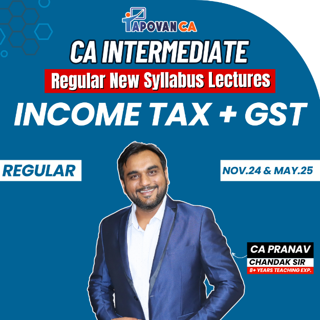 Picture of CA Intermediate Income Tax + GST Regular (New Syllabus) by CA Pranav Chandak Sir 